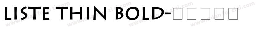 Liste Thin Bold字体转换